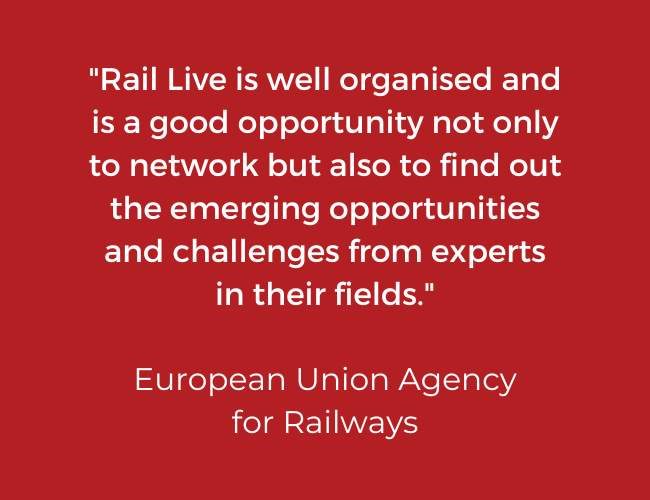 Rail Live is a great opportunity to meet key people from the railway industry