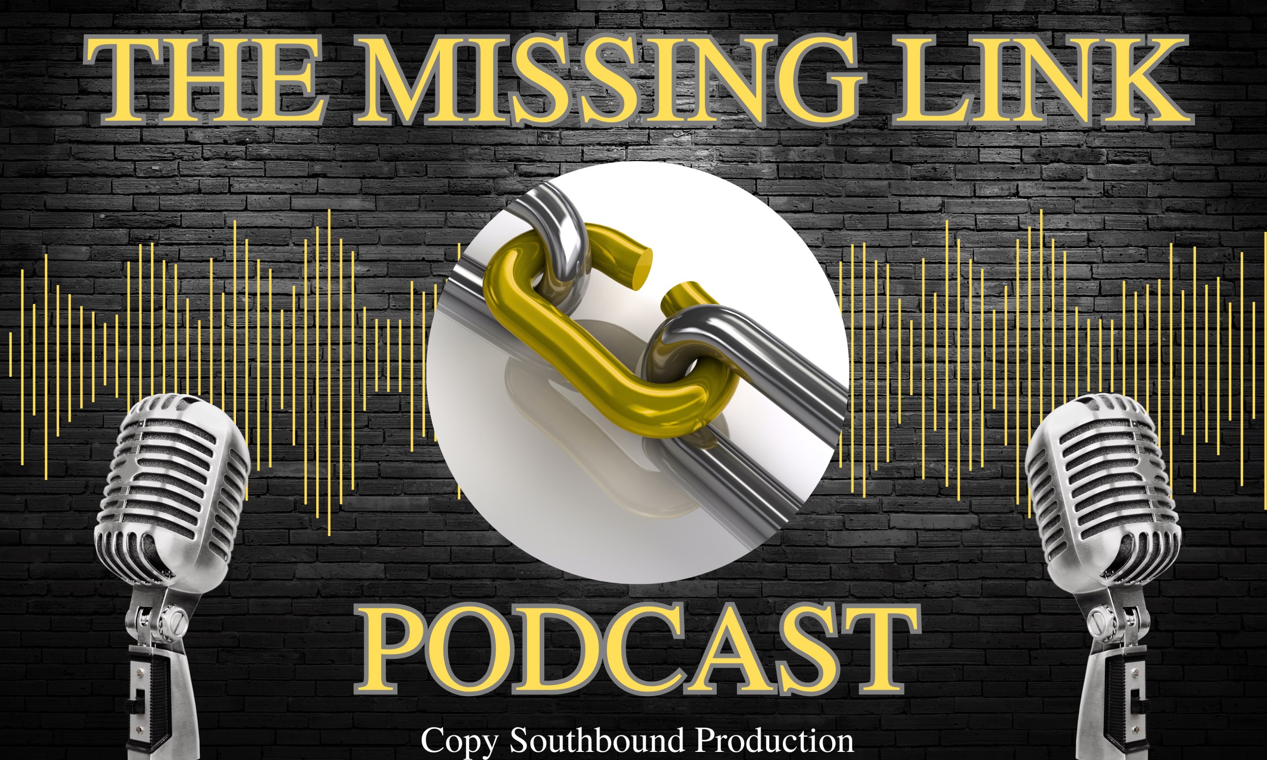 The Missing Link Podcast, a Copy Southbound Production