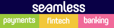 Register for Seamless Payments, Fintech and Banking 